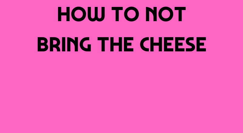 How To Not Bring The Cheese: Sales Letter Tactics You Can STILL Use
